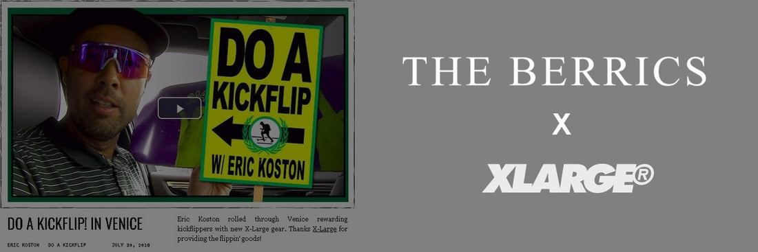 "Do A Kickflip!" - Eric Koston (The Berrics) x XLARGE®